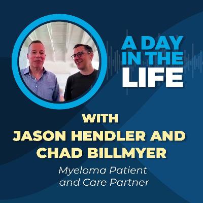 A Day in the Life of Married Myeloma Patient and Care Partner Jason and Chad