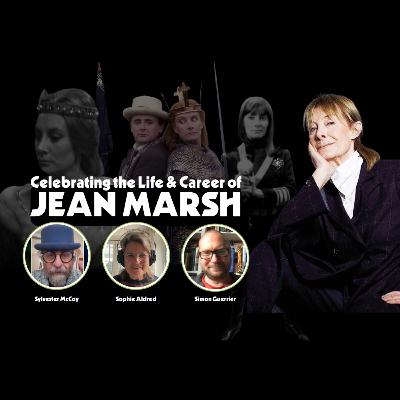 Jean Marsh Remembered by Sylvester McCoy, Sophie Aldred and Simon Guerrier