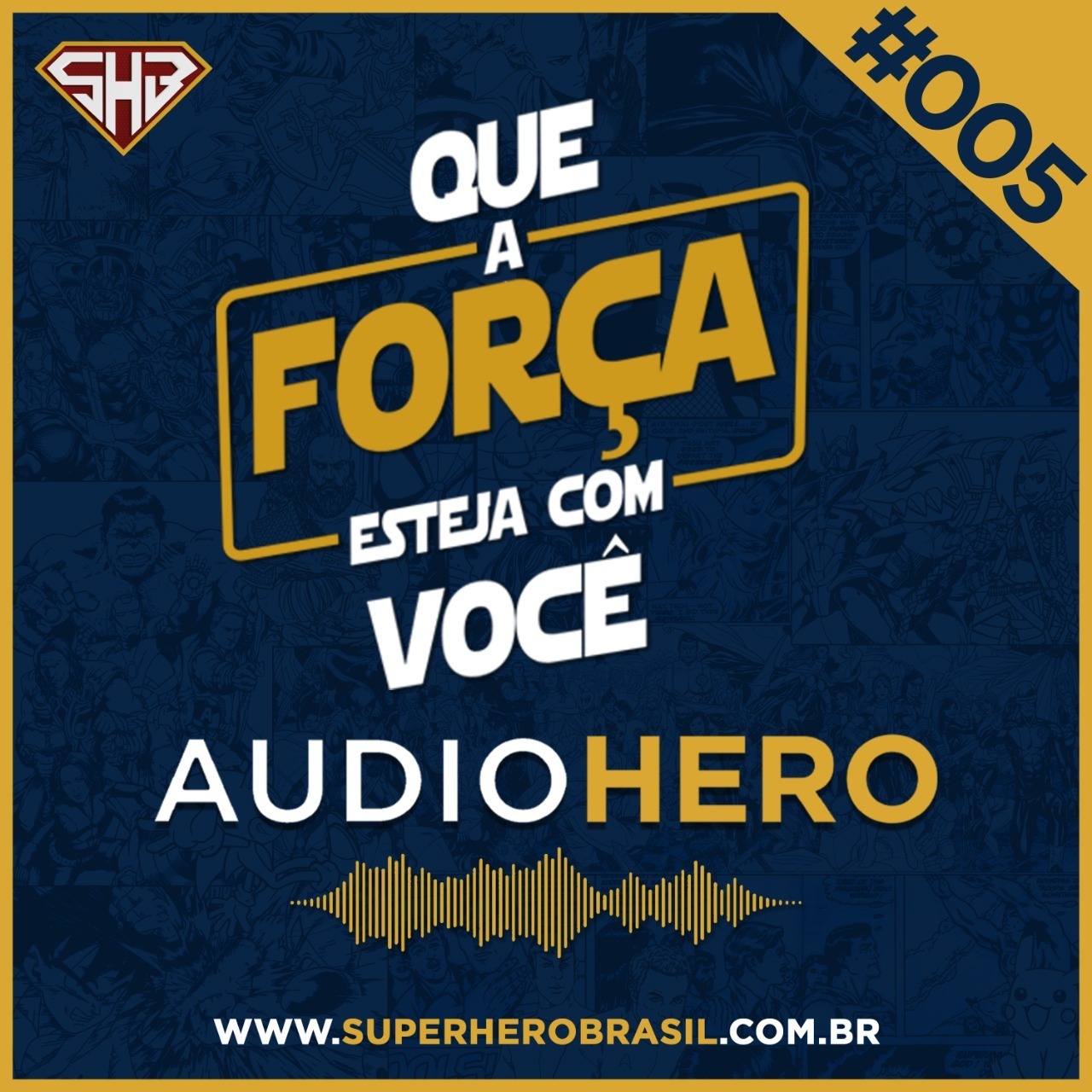 AudioHero 005 - Especial Star Wars Day episode artwork