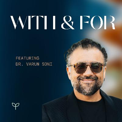 Recovering the Sacred in an Age of Anxiety, with Dr. Varun Soni