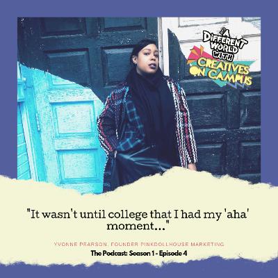 Yvonne Pearson: Moving From Blogger to Business Owner as a Creative, Creating Your Own Major, and More.