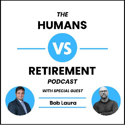 How to Build Retirement Intelligence with Bob Laura