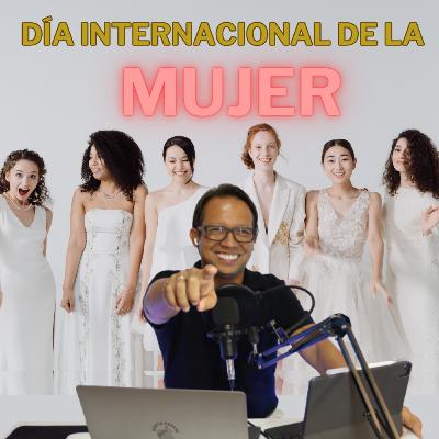 DÍA INTERNACIONAL DE LA MUJER “Leidy Ortiz Díaz: Transformando el Mundo"