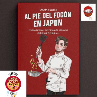 TP-1X10 AL PIE DEL FOGÓN EN JAPÓN COCINA FUSIÓN Y GASTRONOMÍA JAPONESA