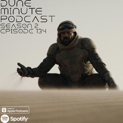 Dune: Part Two - Episode 134