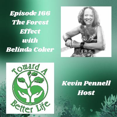 Episode 166 The Forest Effect with Belinda Coker