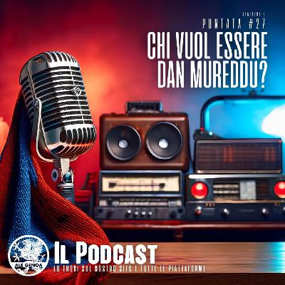 3x27 - Chi vuol essere Dan Mureddu?