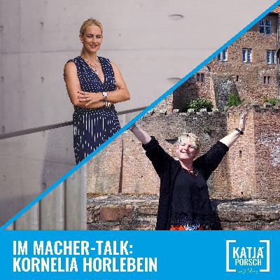 Macher Talk mit Kornelia Horlebein - Über Nacht alles verloren