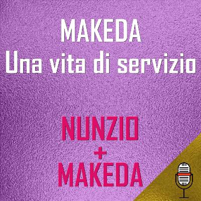 Makeda: una vita al servizio