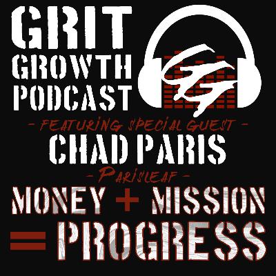 0018 - Money + Mission = Progress