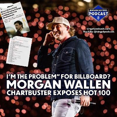 I'm the Problem" for Billboard? Morgan Wallen's Chartbuster Exposes Hot 100