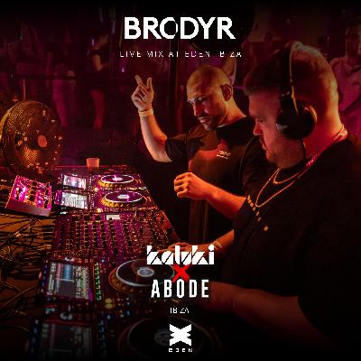 BRODYR Live @ Eden Ibiza | Kaluki x Abode BRODYR Live @ Eden Ibiza | Kaluki x Abode
