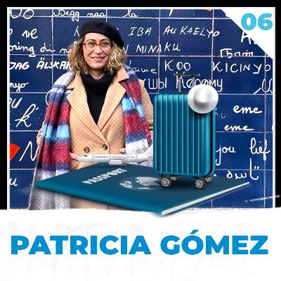 06 | PATRICIA GÓMEZ | "Negra, esto que me has dado es lo único que entrará conmigo en la tumba"