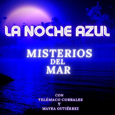 La Noche Azul; 5x04 (Misterios del mar)