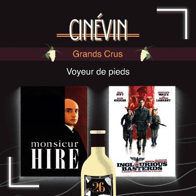 CINEVIN#26 - GRANDS CRUS - Monsieur Hire - Inglourious Basterds