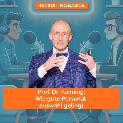 Prof. Dr. Kanning: Wie gute Personalauswahl gelingt (Teil 2/2)
