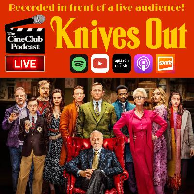 Knives Out: CineClub Goes Live Knives Out: CineClub Goes Live