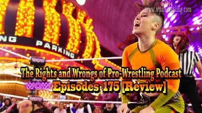 WOW - Episode 175 "Championship Titles and Tension" Review