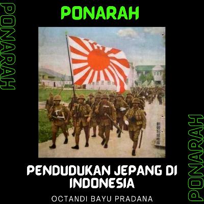 #8 Pendudukan Jepang di Indonesia
