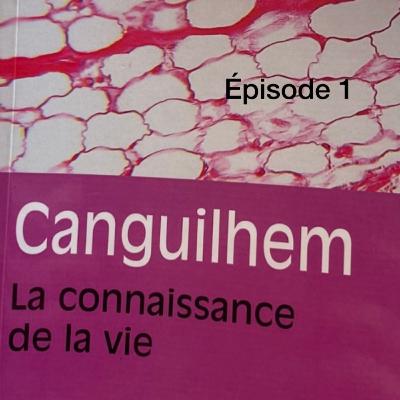 “La connaissance de la vie” : introduction et méthode