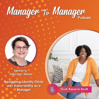 Navigating Identity Crisis and Vulnerability as a Manager