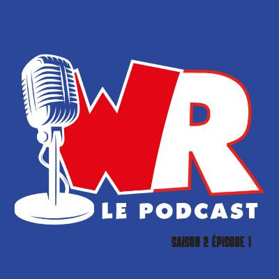 Walibi Report, le Podcast S2E1