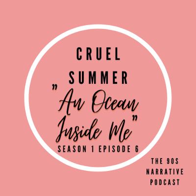 Cruel Summer S1 E6: "An Ocean Inside Me"