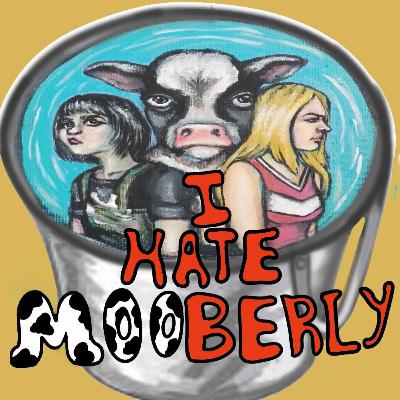 I Hate Mooberly Ep 4: Moo-ster Drift I Hate Mooberly Ep 4: Moo-ster Drift