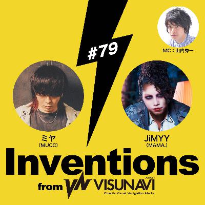 #79 ミヤ (MUCC) × JiMYY(MAMA.)