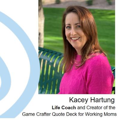 Working Mom's S.O.S. Part 2 with Kacey Hartung