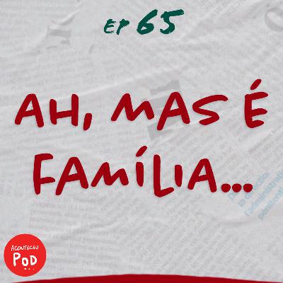 #65 • Parentes MUITO problemáticos | Histórias do Reddit | Zé Renacho e Laura Rubianes