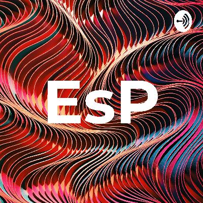 EsP episode