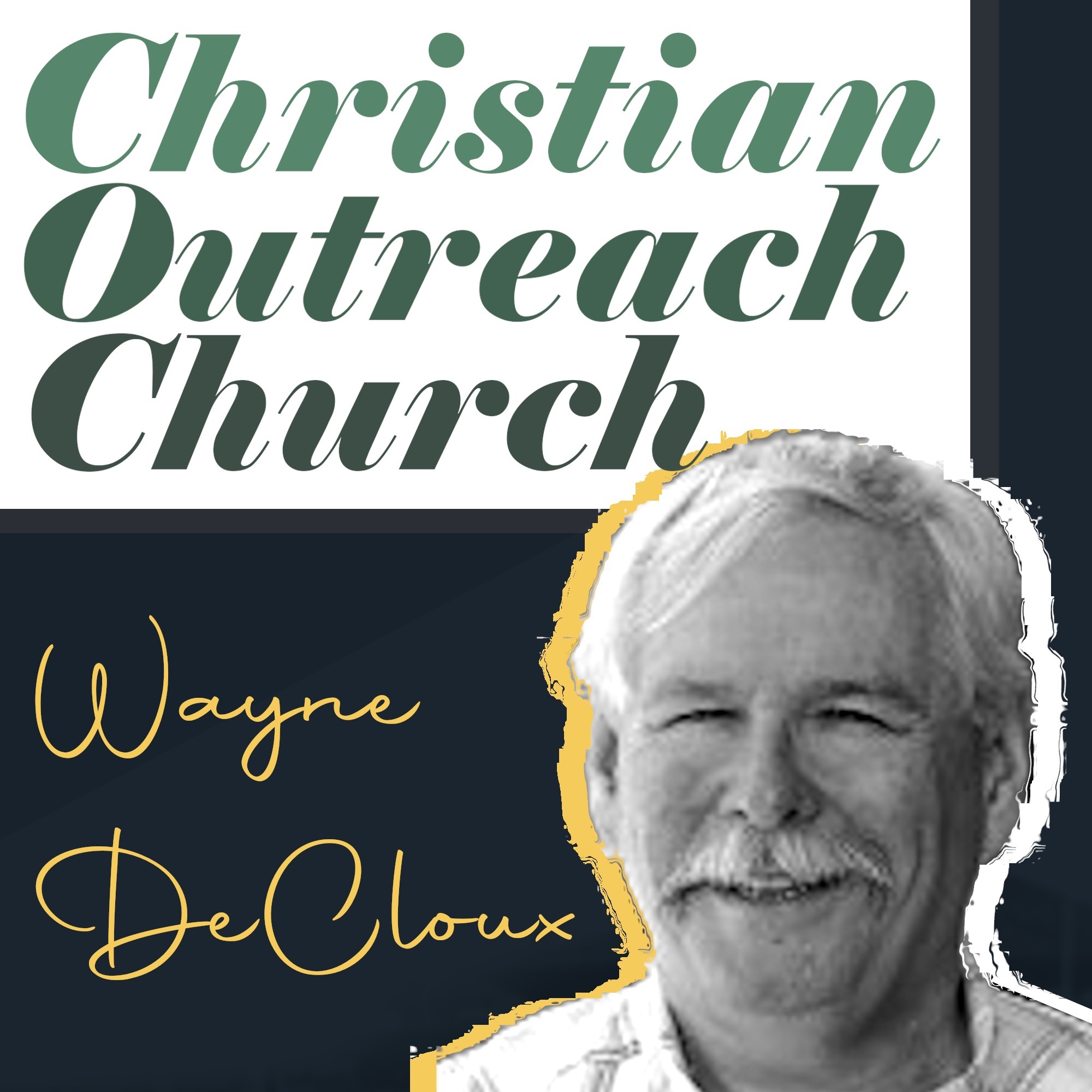 A Love Story from Christ - Wayne DeCloux episode artwork