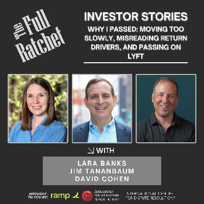 Investor Stories 451: Why I Passed: Moving Too Slowly, Misreading Return Drivers, and Passing on Lyft (Banks, Tananbaum, Cohen) Investor Stories 451: Why I Passed: Moving Too Slowly, Misreading Return Drivers, and Passing on Lyft (Banks, Tananbaum, Cohen)
