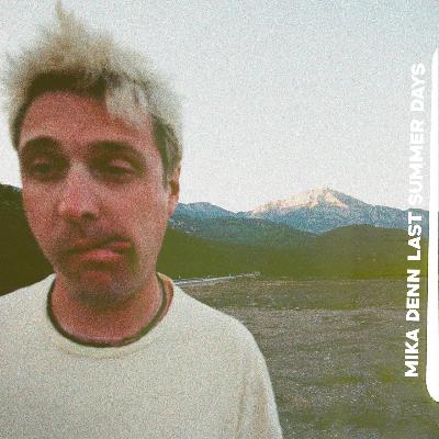 Mika Denn - Last summer days
