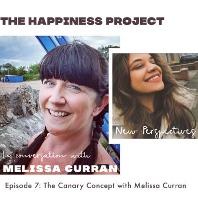 S3E7: New Perspectives: The Canary Concept with Melissa Curran