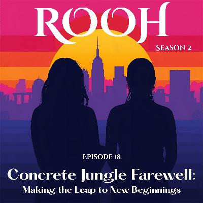 Concrete Jungle Farewell: Making the Leap to New Beginnings