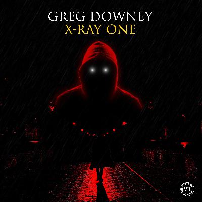 Greg Downey - X-Ray One - VII Greg Downey - X-Ray One - VII