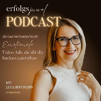 Als Gast bei Sandra Staub: Emotionale Video Ads die dir die Socken ausziehen