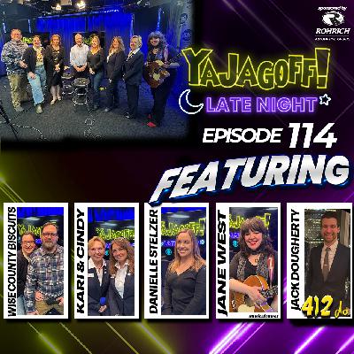 #YaJagoff! Late Night Episode #114 Presented by Rohrich Automotive