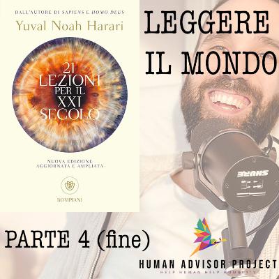 21 Lezioni per il XXI Secolo Parte 4 (Harari)