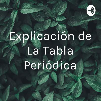 Explicación de La Tabla Periódica (Trailer)