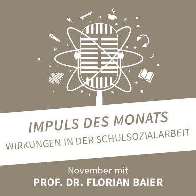 22/09 Prof. Dr. Florian Baier – Wirkungen in der Schulsozialarbeit