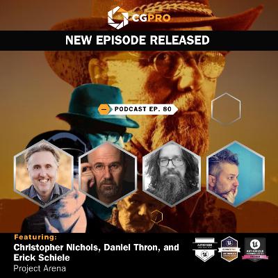 Project Arena and Ray Tracing FTW. Virtual Production innovation from Chaos Group with Chris Nichols, Daniel Thron, and Erick Schiele, Ep 79