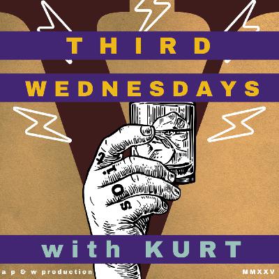 Third Wednesdays with Kurt
