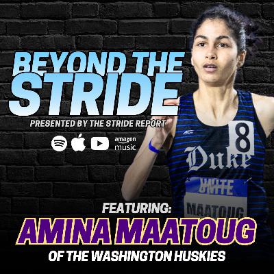 Beyond the Stride (Ep. 22): Amina Maatoug Details Her Transfer Commitment to Washington & What Other Schools She Was Considering