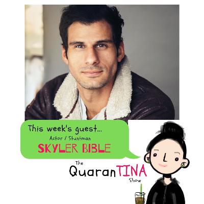 Episode 8: QuaranTINA with Skyler Bible