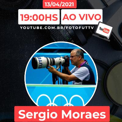 Sergio Moraes - FOTOFUT PODCAST #18