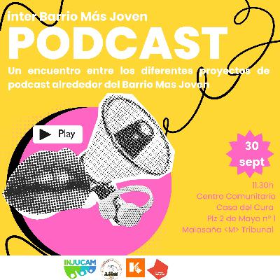 RKQNC Podcast Inter Barrio más joven