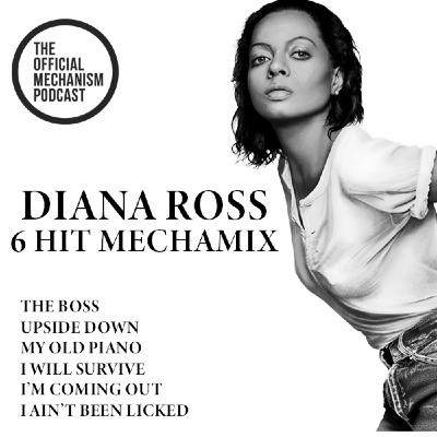 Episode 1259: DIANA ROSS 6 HIT MECHAMIX Episode 1259: DIANA ROSS 6 HIT MECHAMIX